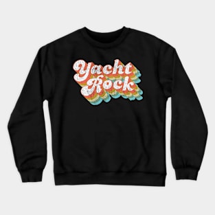 Vintage Fade Yacht Rock Party Boat Drinking product Crewneck Sweatshirt